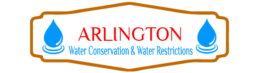 Arlington Water Conservation & Water Restrictions
